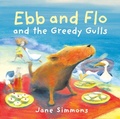Cover: Ebb and Flo and the Greedy Gulls - Graffeg