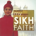 Cover: My Sikh Faith - Cherrytree Books