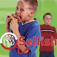 Enlarge image Cover: Selfish - Cherrytree Books