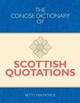 Cover: Concise Dictionary of Scottish Quotations - Crombie Jardine
