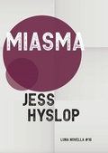 Cover: Miasma - Luna Press Publishing