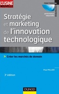 Cover: Strat&eacute;gie et marketing de l'innovation technologique - 3&egrave;me &eacute;dition - Dunod