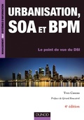 Cover: Urbanisation, SOA et BPM - 4e &eacute;d. - Dunod