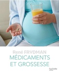 Cover: Medicaments Et Grossesse - Hachette Pratique