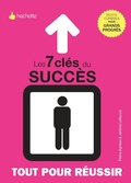 Cover: Les 7 cl&eacute;s de la r&eacute;ussite - Hachette Pratique