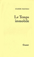 Cover: Le temps immobile T01 - Grasset