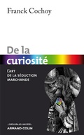 Cover: De la curiosit&eacute; - Armand Colin