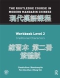 Cover: Routledge Course in Modern Mandarin Chinese Workbook 2 (Traditional) - Routledge