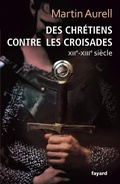 Cover: Des Chretiens Contre Les Croisades - Fayard
