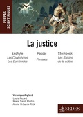 Cover: La Justice : Eschyle, Pascal, Steinbeck - Editions Sedes