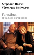 Cover: Palestine, la trahison europ&eacute;nne - Fayard
