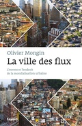 Cover: La Ville des flux - Fayard