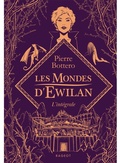 Cover: L'Integrale Les Mondes D'Ewilan - Rageot Editeur