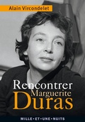 Cover: Rencontrer Marguerite Duras - Fayard/Mille Et Une Nuits