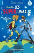 Cover: L&eacute;a et L&eacute;o - Les SUPERJUMEAUX 3 - Dominique et compagnie