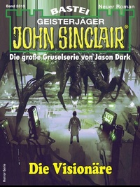 Abbildung von: John Sinclair 2315 - Bastei Lübbe