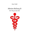 Cover: Mission Heilung - neobooks