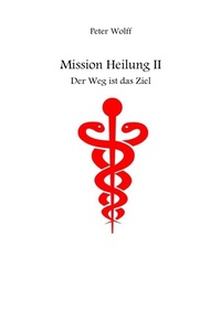 Enlarge image Cover: Mission Heilung - neobooks