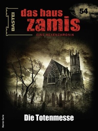 Abbildung von: Das Haus Zamis 54 - Bastei Lübbe