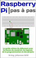 Cover: Raspberry Pi | Pas &agrave; pas - M.Eng. Johannes Wild