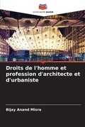 Cover: Droits de l'homme et profession d'architecte et d'urbaniste - Editions Notre Savoir