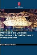 Cover: Profissao de Direitos Humanos e Arquitectura e Planeamento - Edicoes Nosso Conhecimento