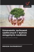 Cover: Uznawanie zachowan spolecznych i wyzsze osiagniecia naukowe - Wydawnictwo Nasza Wiedza