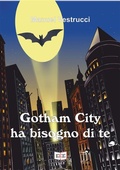 Cover: Gotham City ha bisogno di te - Eee - Edizioni Tripla E