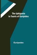 Cover: The Iphigenia in Tauris of Euripides - ALPHA EDITION