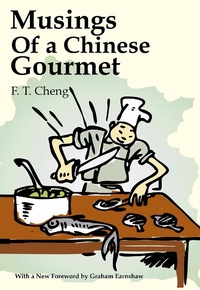 Abbildung von: Musings of a Chinese Gourmet - Earnshaw Books
