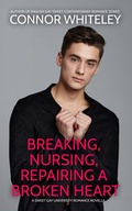 Cover: Breaking, Nursing, Repairing A Broken Heart: A Sweet Gay University Romance Novella (The English Gay Contemporary Romance Books, #2) - Cgd Publishing