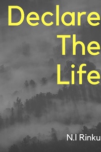 Abbildung von: Declare The Life - N.l Rinku