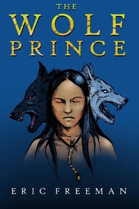 Enlarge image Cover: THE WOLF PRINCE - FreemanBooks