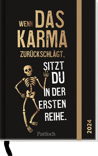 Abbildung von: Wenn das Karma zurückschlägt, sitzt du in der ersten Reihe 2024 - Pattloch Geschenkbuch