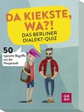 Cover: Da kiekste, wa?! Das Berliner Dialekt-Quiz - Groh