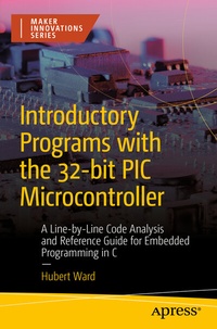 Abbildung von: Introductory Programs with the 32-bit PIC Microcontroller - Apress