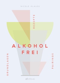 Abbildung von: Alkoholfrei - AT Verlag