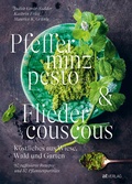 Cover: Pfefferminzpesto und Fliedercouscous - AT Verlag