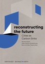 Cover: Reconstructing the Future - Birkhäuser