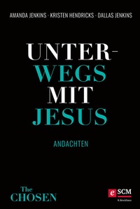 Abbildung von: Unterwegs mit Jesus - R. Brockhaus