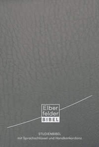 Abbildung von: Elberfelder Studienbibel, Leder, mit Sprachschlüssel und Handkonkordanz - R. Brockhaus