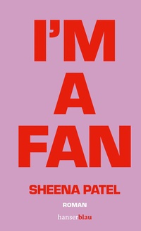 Enlarge image Cover: I'm a Fan - hanserblau
