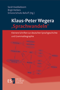 Cover: Klaus-Peter Wegera: 'Sprachwandeln' - Erich Schmidt Verlag