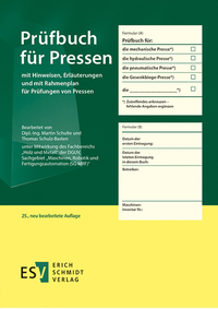Abbildung von: Prüfbuch für Pressen - Erich Schmidt Verlag