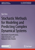 Cover: Stochastic Methods for Modeling and Predicting Complex Dynamical Systems - Springer