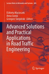Enlarge image Cover: Advanced Solutions and Practical Applications in Road Traffic Engineering - Springer