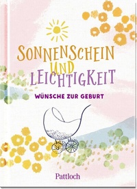 Bild vergrößern Bild: Sonnenschein und Leichtigkeit - Pattloch Geschenkbuch