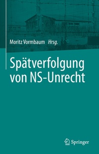 Abbildung von: Spätverfolgung von NS-Unrecht - Springer