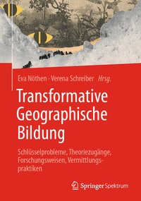 Enlarge image Cover: Transformative Geographische Bildung - Springer Spektrum