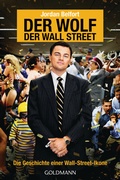 Cover: Der Wolf der Wall Street. Die Geschichte einer Wall-Street-Ikone - Goldmann